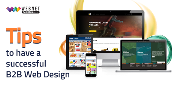 10 Tips to Have a Successful B2B Website | Webnet Pakistan